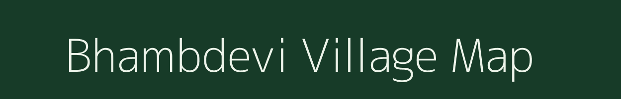 Bhambdevi village map in Maharashtra