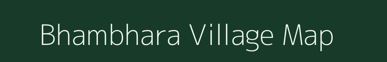 Bhambhara village map in Rajasthan