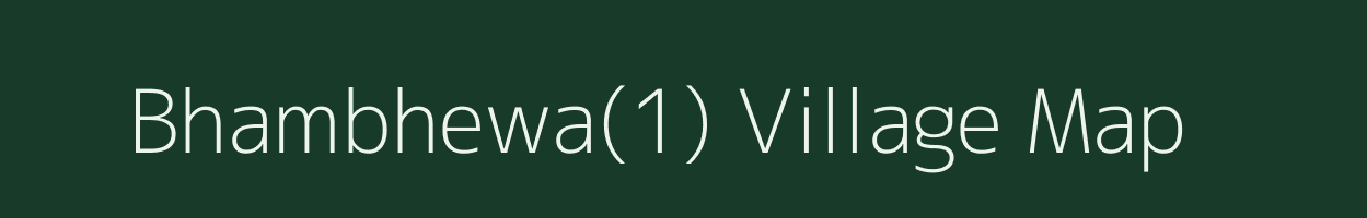 Bhambhewa(1) village map in Haryana