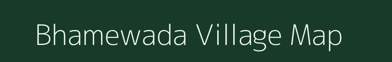 Bhamewada village map in Maharashtra