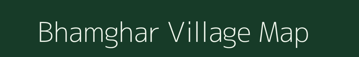 Bhamghar village map in Maharashtra