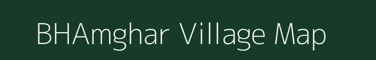 BHAmghar village map in Maharashtra