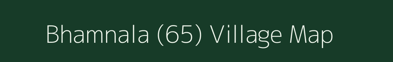 Bhamnala (65) village map in Himachal Pradesh