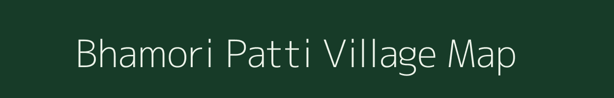 Bhamori Patti village map in Uttar Pradesh
