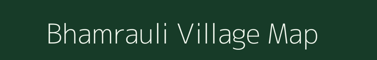 Bhamrauli village map in Uttar Pradesh