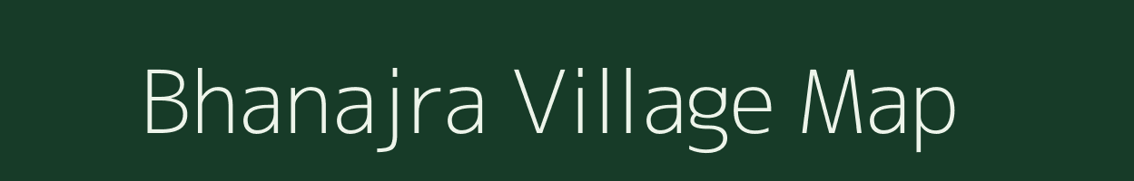 Bhanajra village map in Uttarakhand