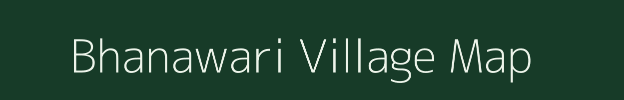 Bhanawari village map in Uttar Pradesh