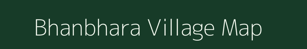 Bhanbhara village map in Rajasthan