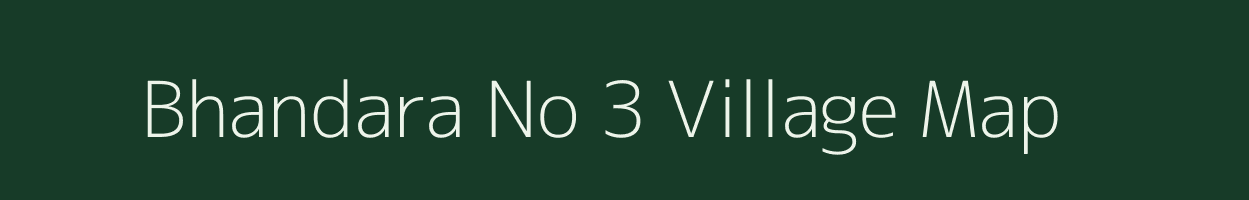 Bhandara No 3 village map in Assam