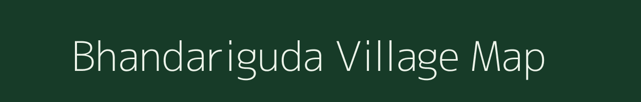 Bhandariguda village map in Odisha