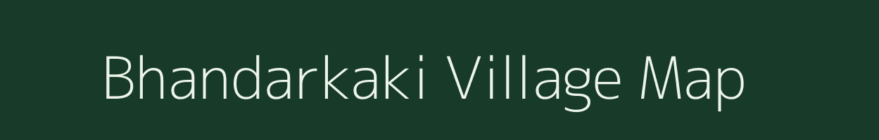 Bhandarkaki village map in West Bengal