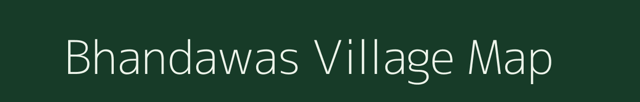 Bhandawas village map in Rajasthan