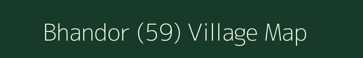 Bhandor (59) village map in Haryana