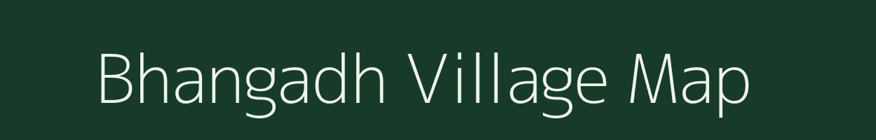 Bhangadh village map in Gujarat