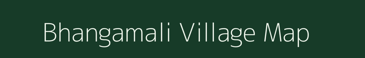 Bhangamali village map in West Bengal