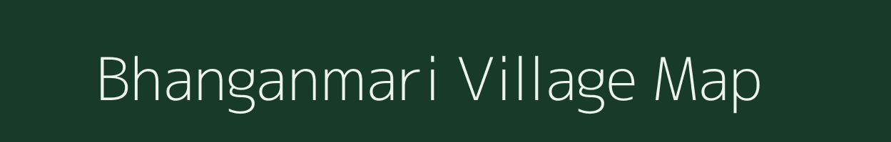 Bhanganmari village map in Assam