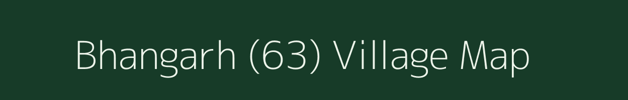 Bhangarh (63) village map in Haryana