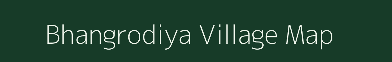 Bhangrodiya village map in Gujarat