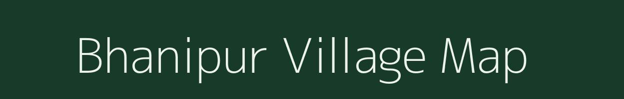 Bhanipur village map in Uttar Pradesh