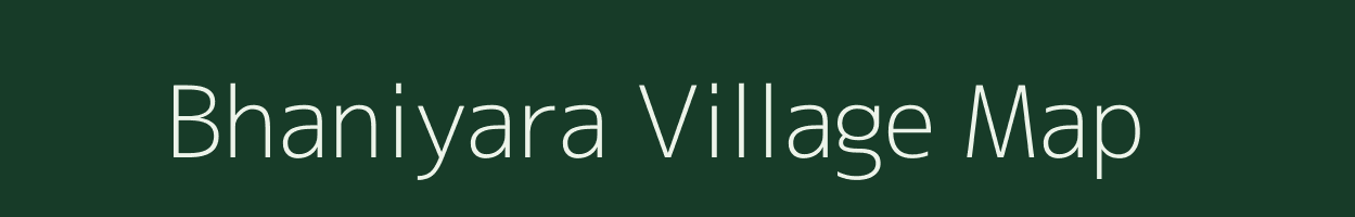 Bhaniyara village map in Gujarat