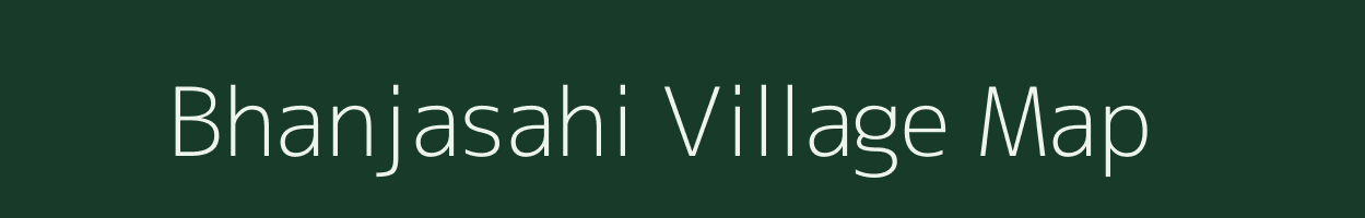 Bhanjasahi village map in Odisha