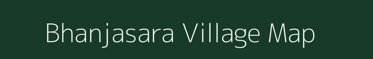 Bhanjasara village map in Odisha