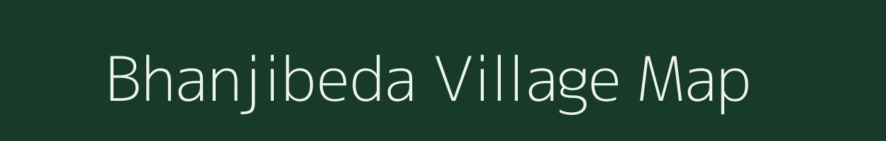 Bhanjibeda village map in Odisha