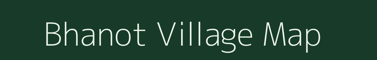 Bhanot village map in Rajasthan