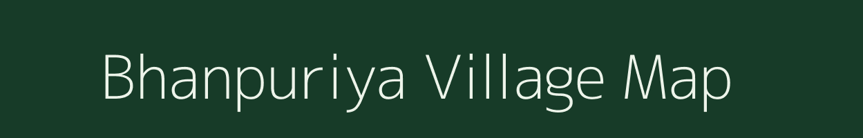 Bhanpuriya village map in Rajasthan