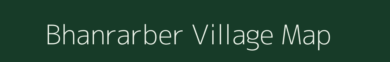 Bhanrarber village map in West Bengal