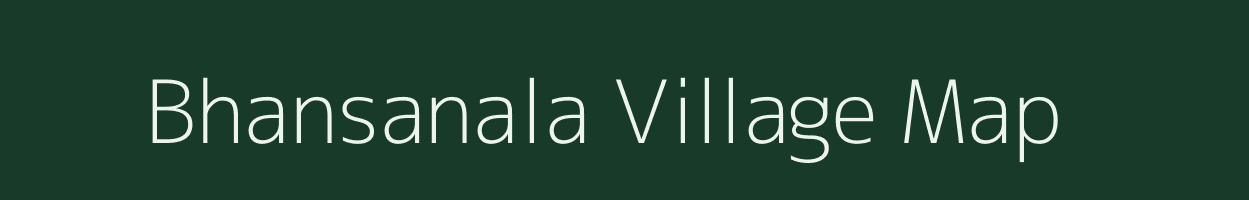 Bhansanala village map in Chhattisgarh