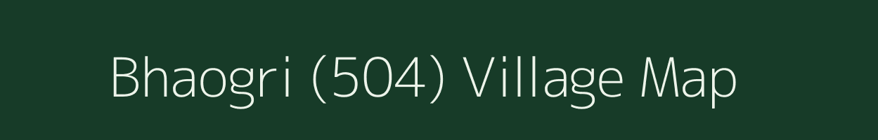 Bhaogri (504) village map in Himachal Pradesh