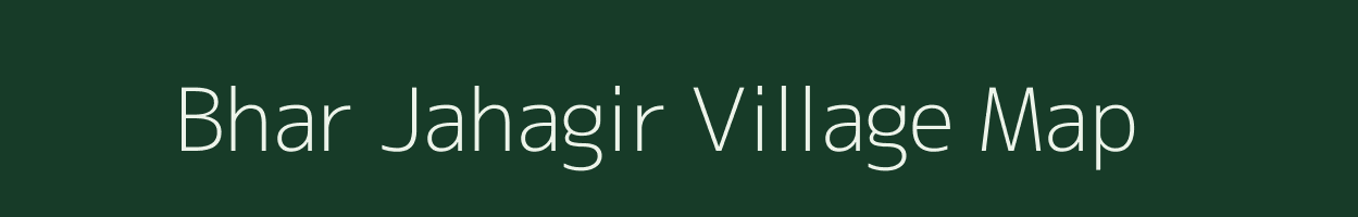 Bhar Jahagir village map in Maharashtra