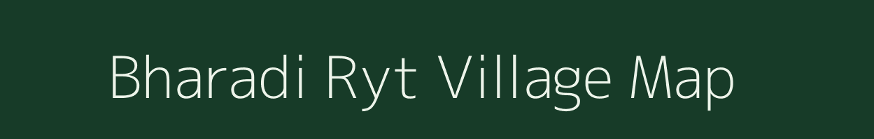 Bharadi Ryt village map in Madhya Pradesh