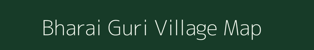 Bharai Guri village map in Assam