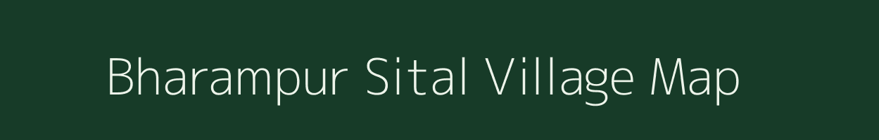 Bharampur Sital village map in Bihar