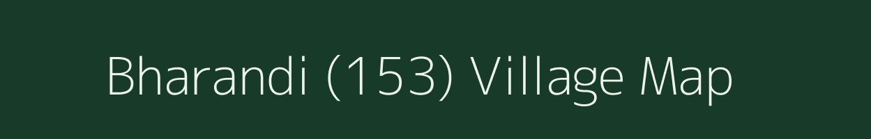 Bharandi (153) village map in Himachal Pradesh