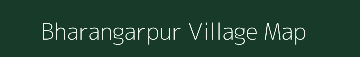 Bharangarpur village map in Rajasthan