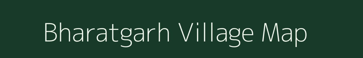 Bharatgarh village map in Rajasthan