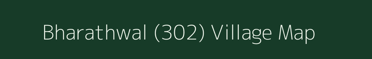 Bharathwal (302) village map in Punjab