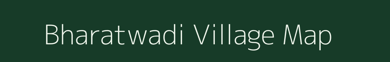 Bharatwadi village map in Maharashtra