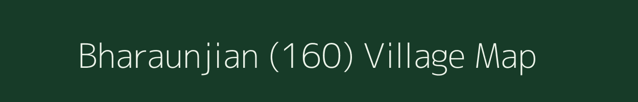 Bharaunjian (160) village map in Punjab