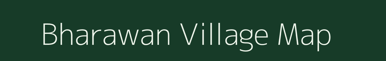 Bharawan village map in Uttar Pradesh