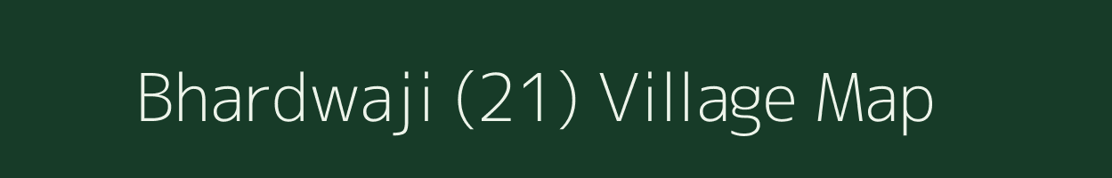 Bhardwaji (21) village map in Punjab