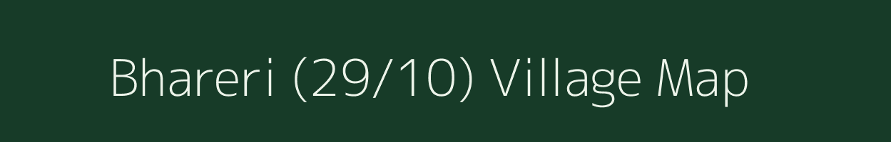 Bhareri (29/10) village map in Himachal Pradesh