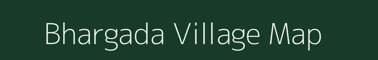 Bhargada village map in Madhya Pradesh