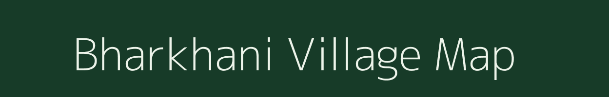 Bharkhani village map in Uttar Pradesh