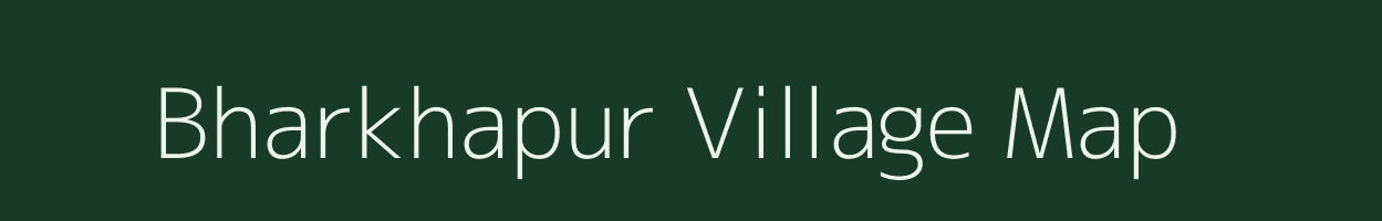 Bharkhapur village map in Uttar Pradesh