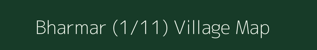 Bharmar (1/11) village map in Himachal Pradesh