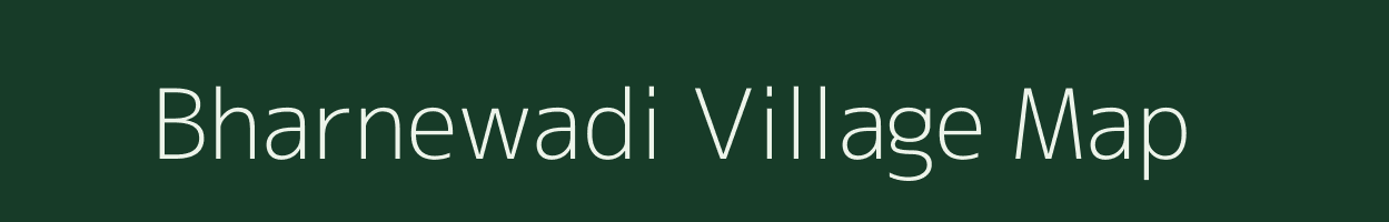 Bharnewadi village map in Maharashtra